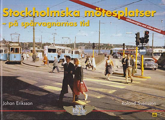Eriksson, Johan ; Svensson, Roland : Stockholmska mötesplatser