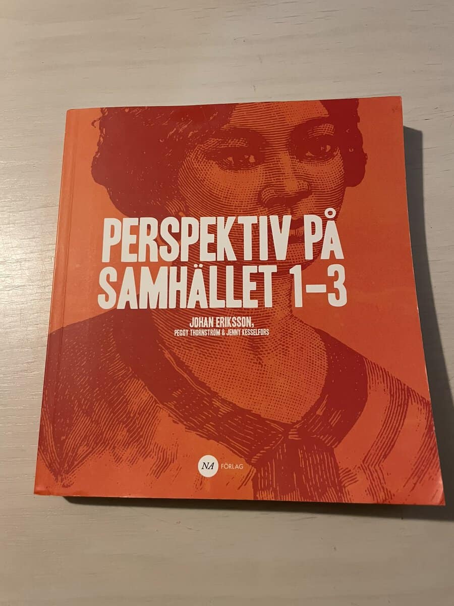 Eriksson, Johan, Thornström, Peggy, Kesselfors, Jenny : Perspektiv på samhället 1-3