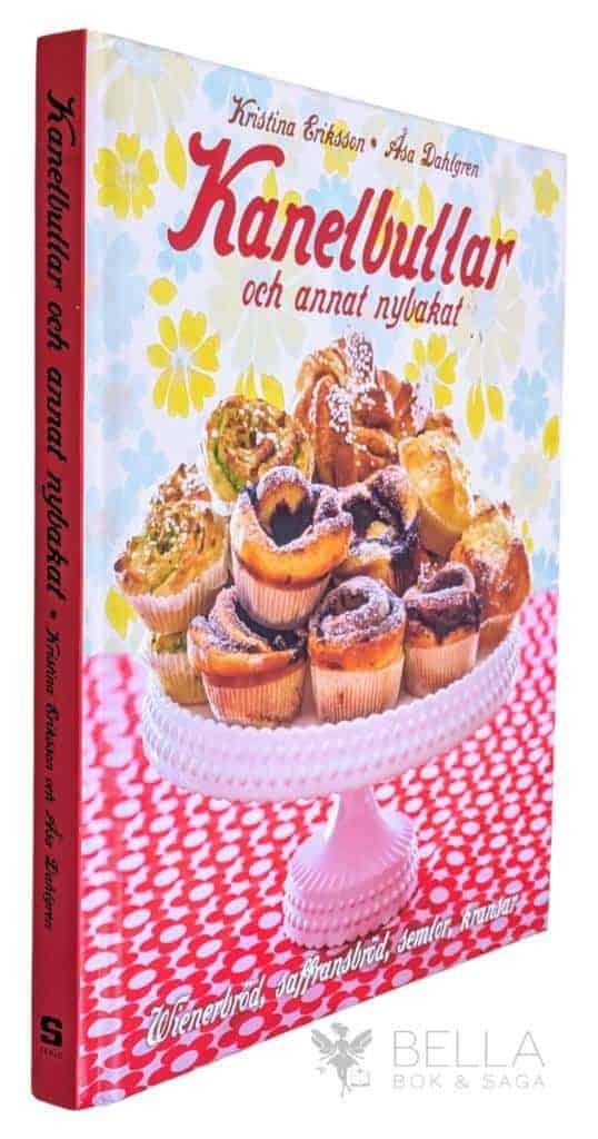 Eriksson, Kristina ; Åsa Dahlgren : Kanelbullar