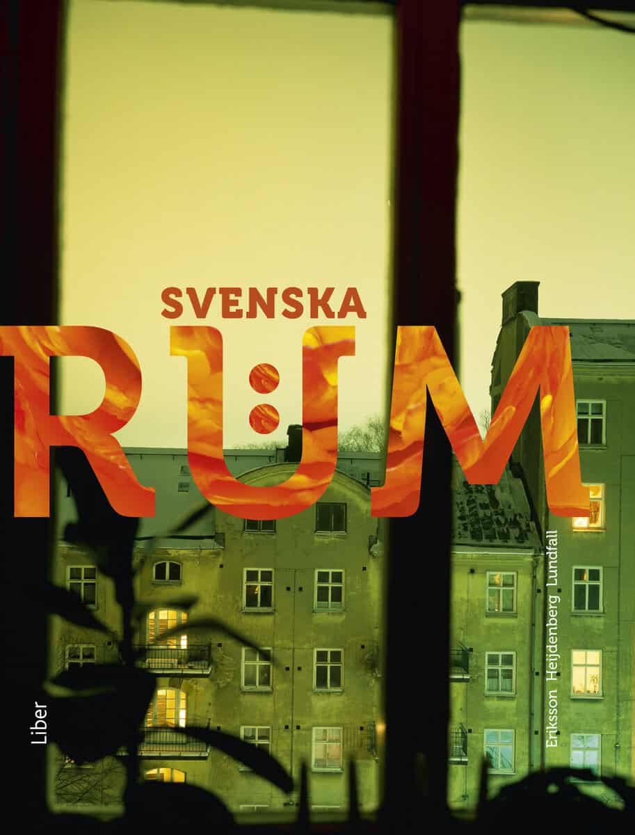 Eriksson, Leif ; Heijdenberg, Helena ; Lundfall, Christer : Svenska rum 2