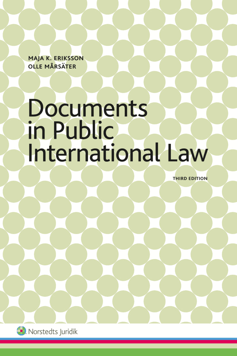 Eriksson, Maja K. ; Mårsäter, Olle : Documents in Public International Law