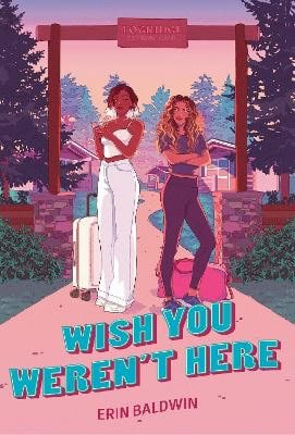 Erin Baldwin : Wish You Weren't Here