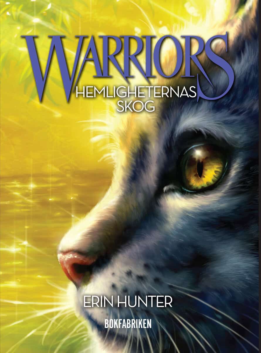 Erin Hunter : Warriors 1. Hemligheternas skog
