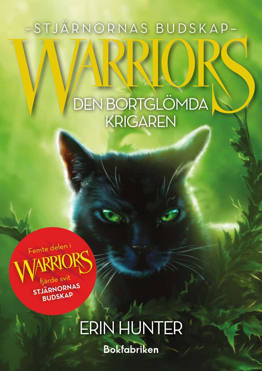 Erin Hunter : Warriors 4. Den bortglömda krigaren
