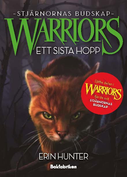 Erin Hunter : Warriors 4:6. Ett sista hopp