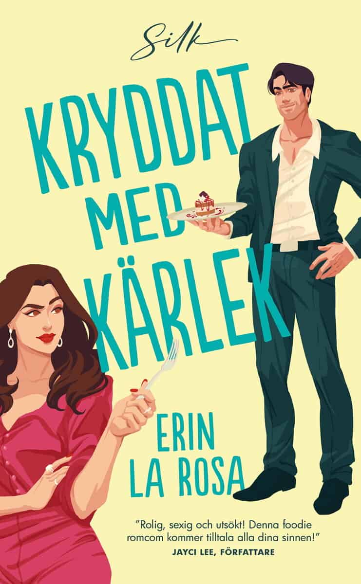 Erin La Rosa : Kryddat med kärlek