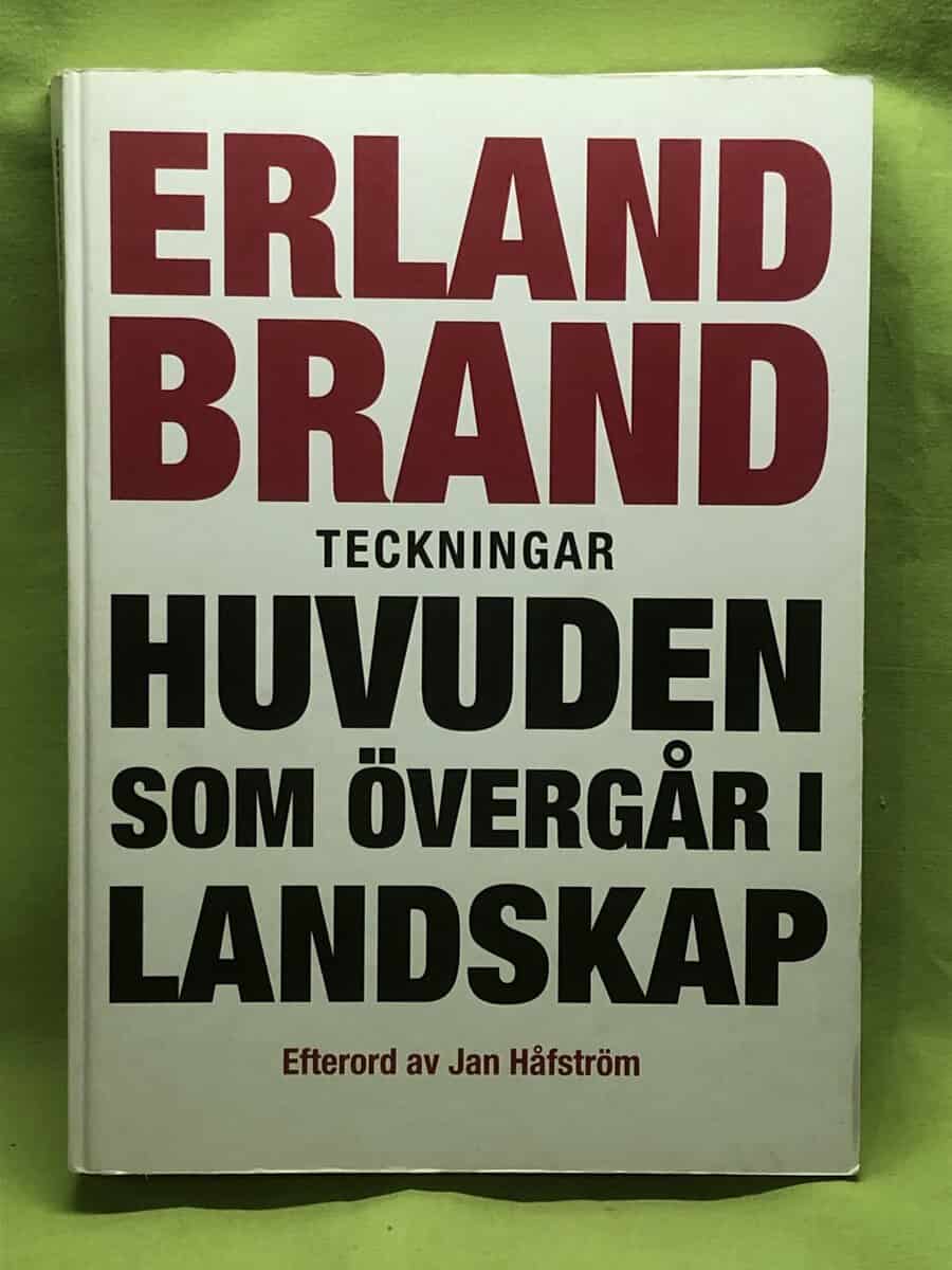 Erland Brand : Huvuden som övergår i landskap - Teckningar