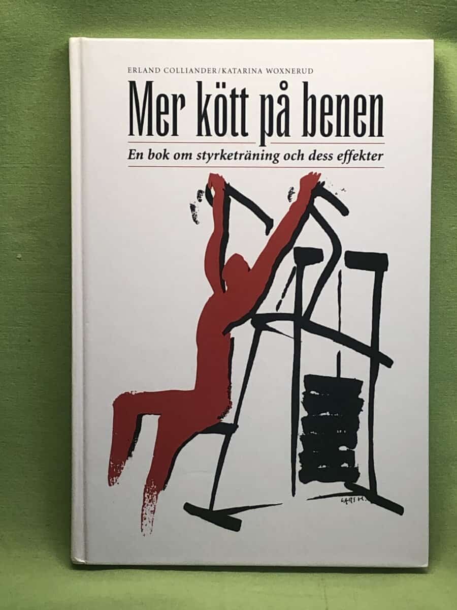 Erland Colliander : Mer kött på benen