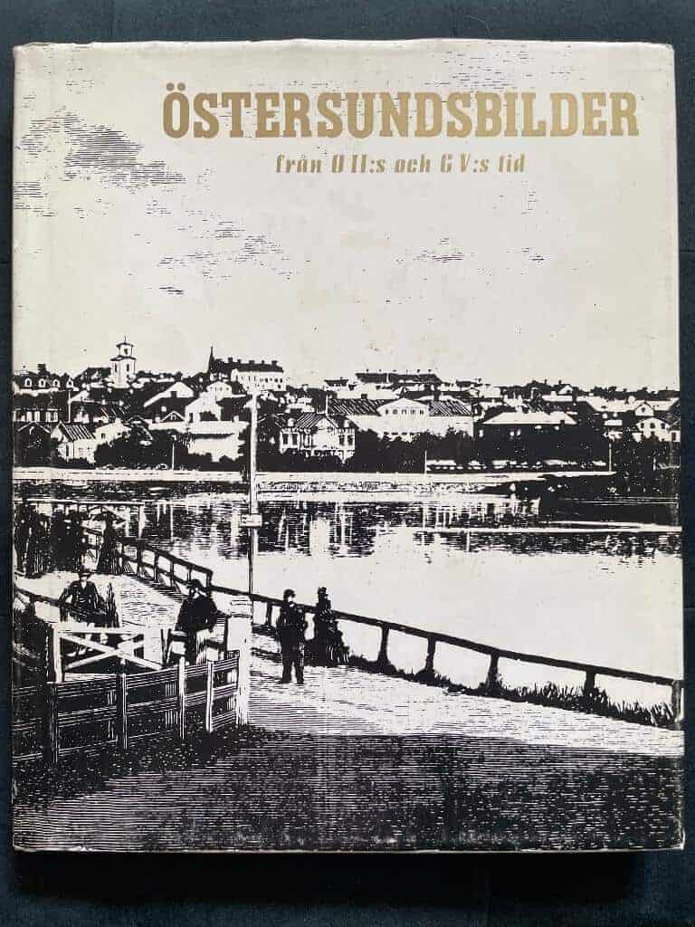 Erland Lindhammar : Östersundsbilder från Oscar II:s och Gustaf V:s tid - Bildalbum