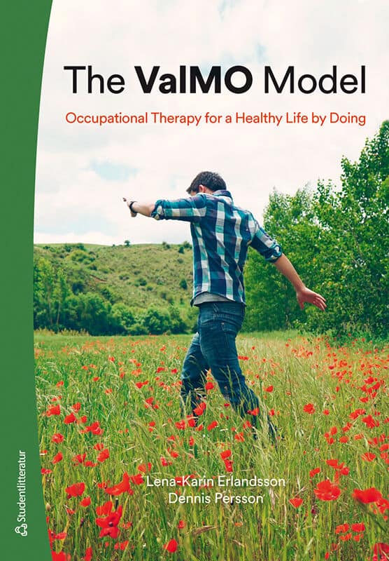 Erlandsson, Lena-Karin ; Persson, Dennis : The ValMO model : occupational therapy for a healthy life by doing