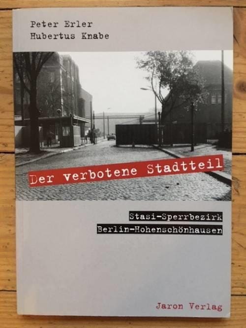 Erler, Peter; Knabe, Hubertus : Der verbotene Stadtteil