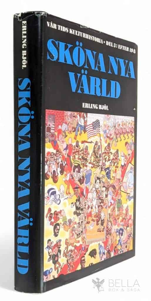 Erling Bjöl : Sköna nya värld