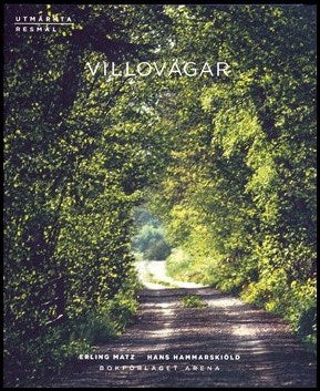 Erling Matz : Villovägar