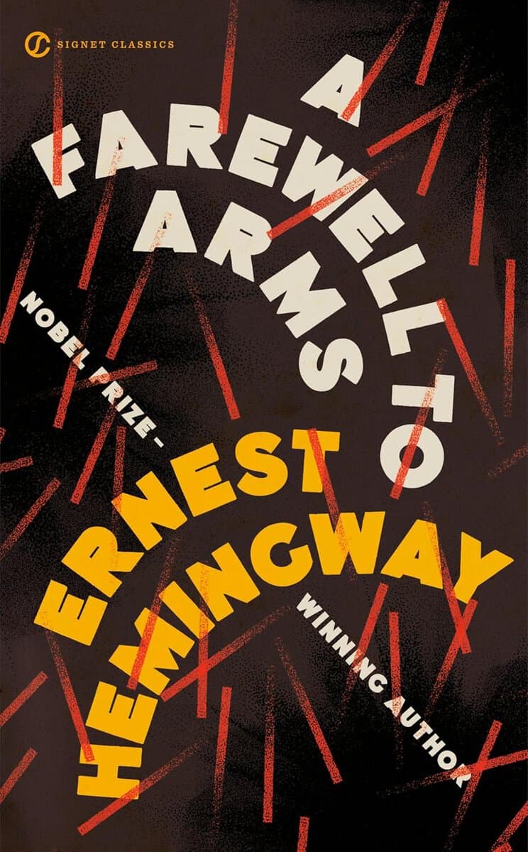 Ernest Hemingway : A Farewell to Arms