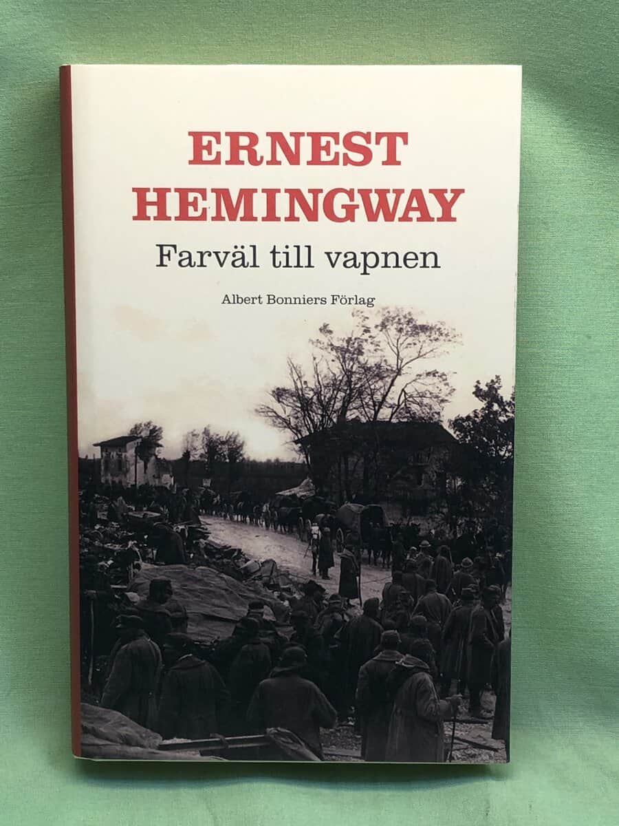 Ernest Hemingway : Farväl till vapnen