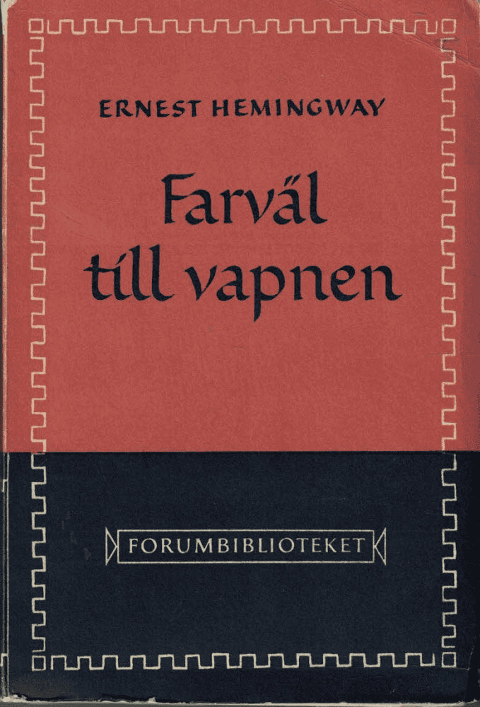 Ernest Hemingway : Farväl till vapnen