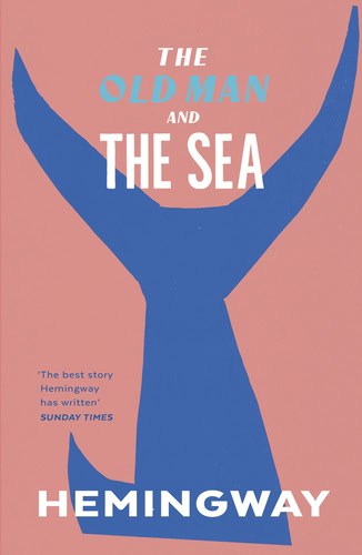 Ernest Hemingway : The Old Man and the Sea