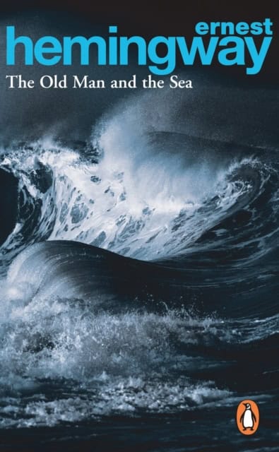 Ernest Hemingway : The old man and the sea