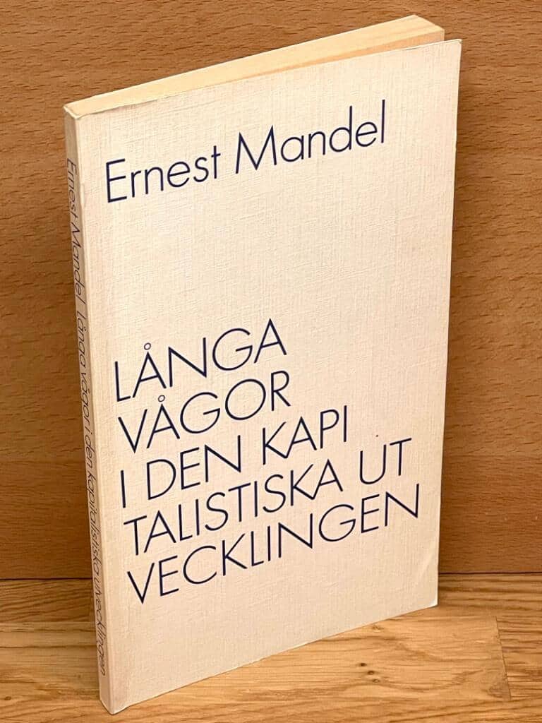 Ernest Mandel : Långa vågor i den kapitalistiska utvecklingen