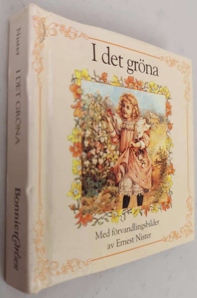 Ernest Nister ; Maria Gripe : I det gröna