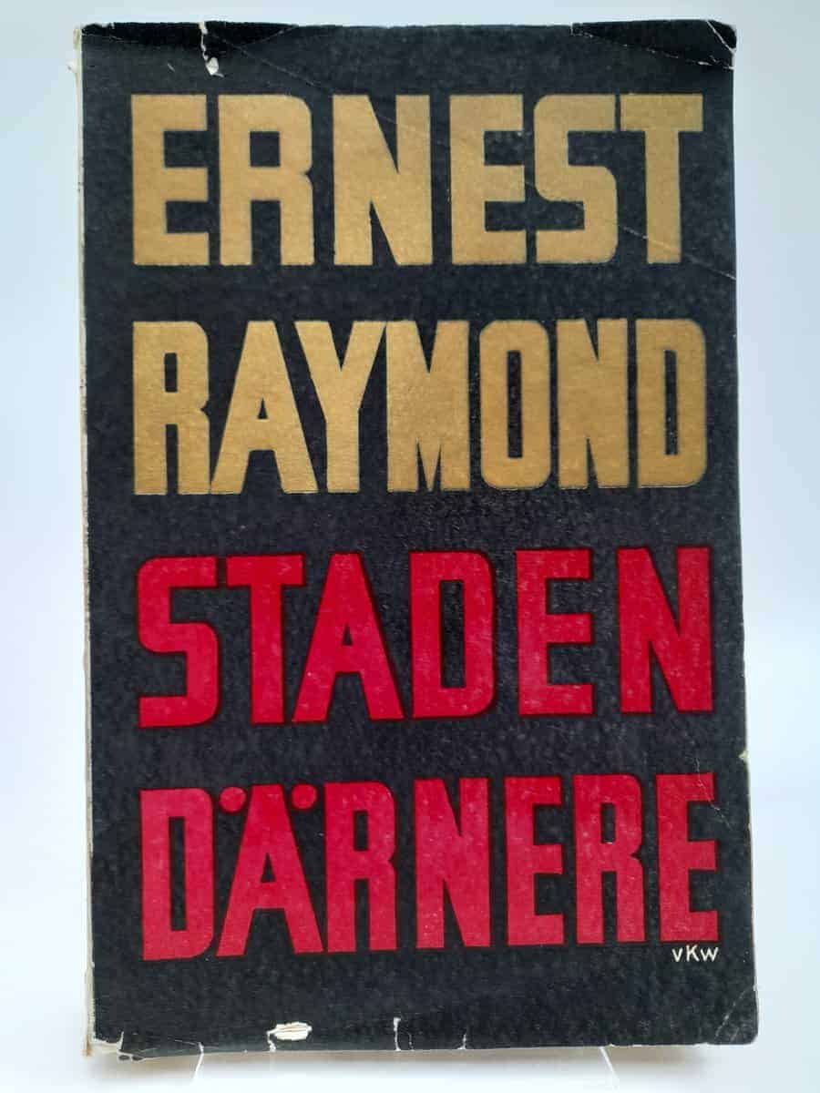 Ernest Raymond : Staden där nere
