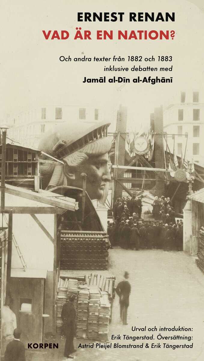 Ernest Renan : Vad är en nation? : och andra texter från 1882 och 1883