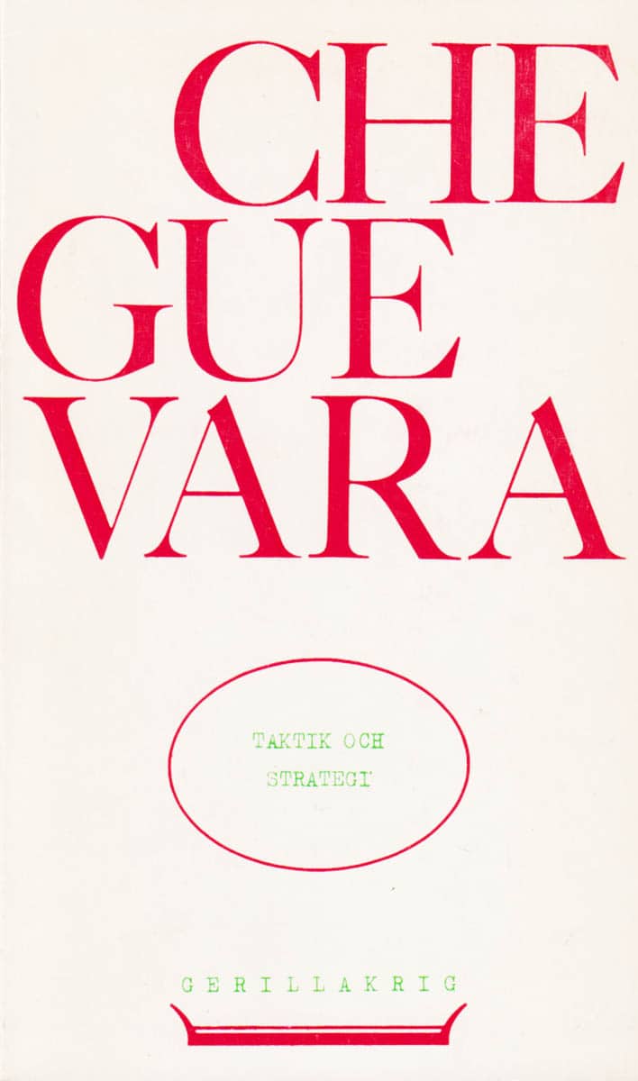 Ernesto 'Che' Guevara : Guerillakrig