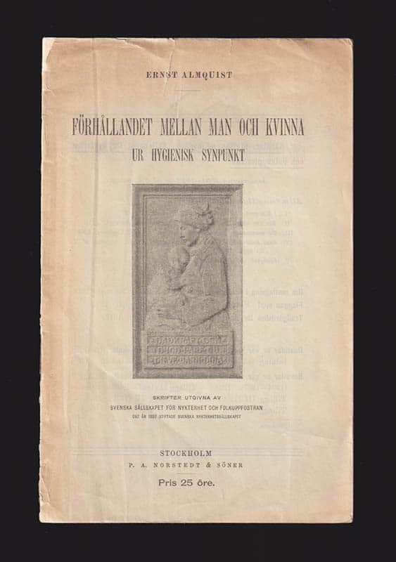 Ernst Almquist : Förhållandet mellan man och kvinna ur hygienisk synpunkt