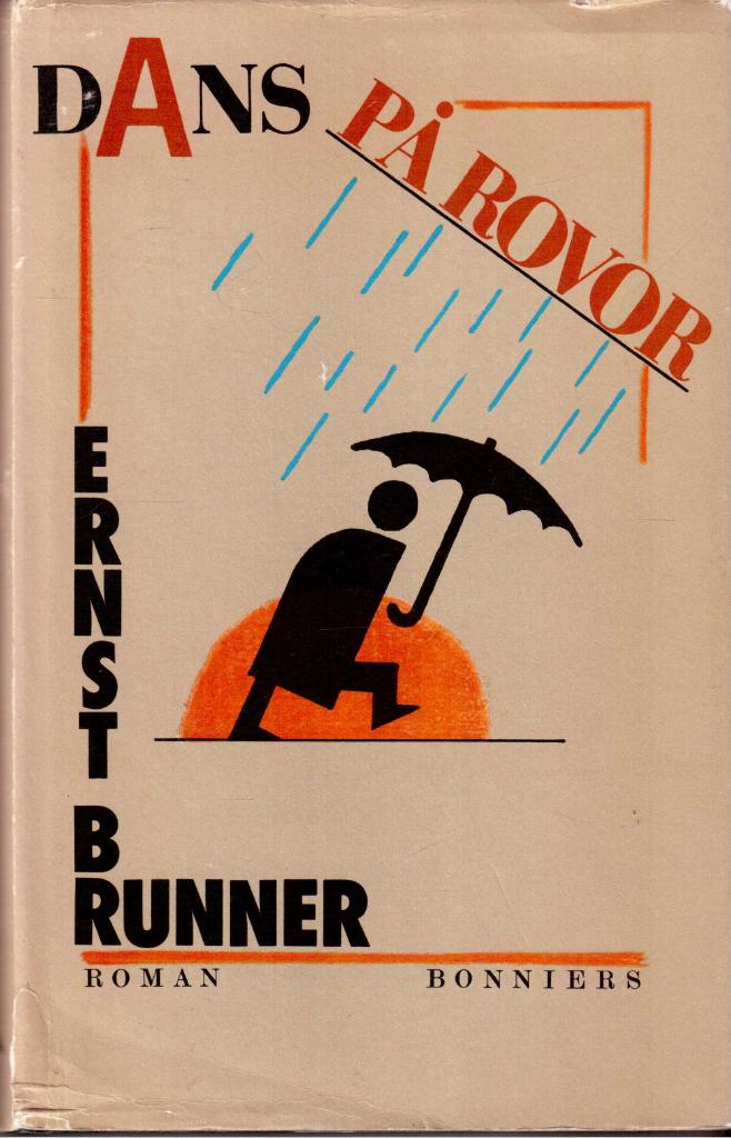 Ernst Brunner : Dans på rovor