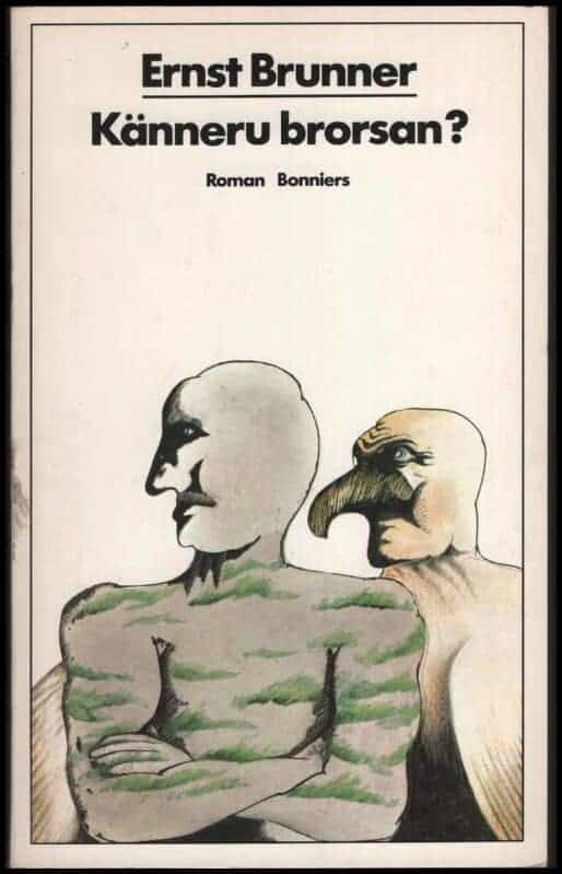 Ernst Brunner : Känneru brorsan?