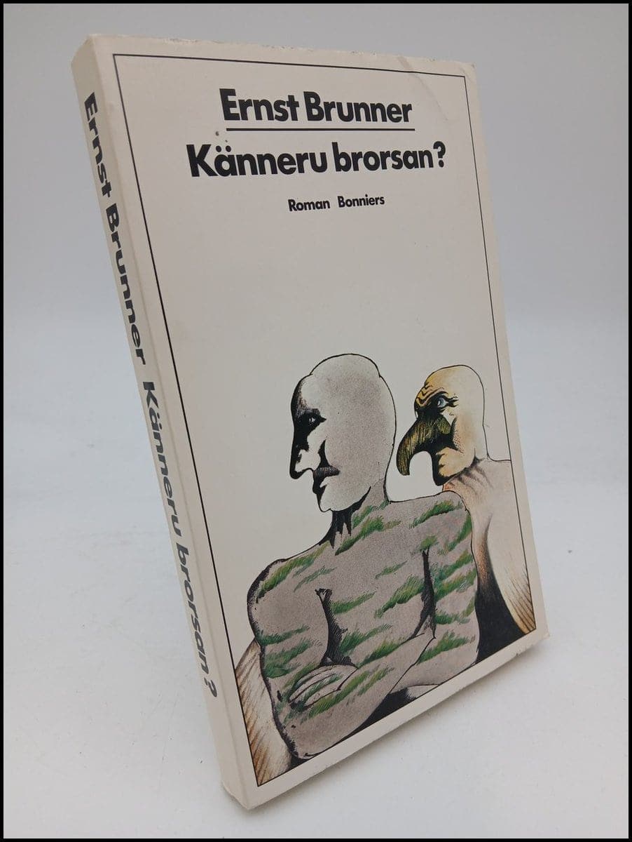 Ernst Brunner : Känneru brorsan?