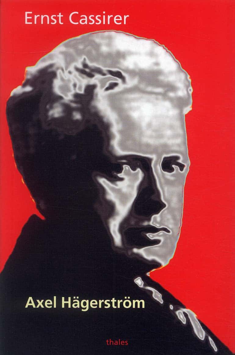 Ernst Cassirer : Axel Hägerström