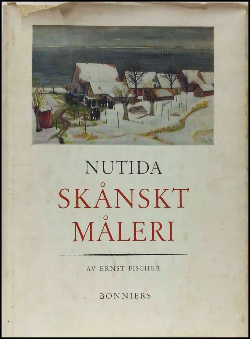 Ernst Fischer : Nutida skånskt måleri