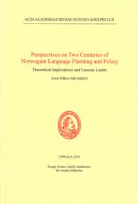 Ernst Håkon Jahr : Perspectives on two centuries of Norwegian language planning and policy