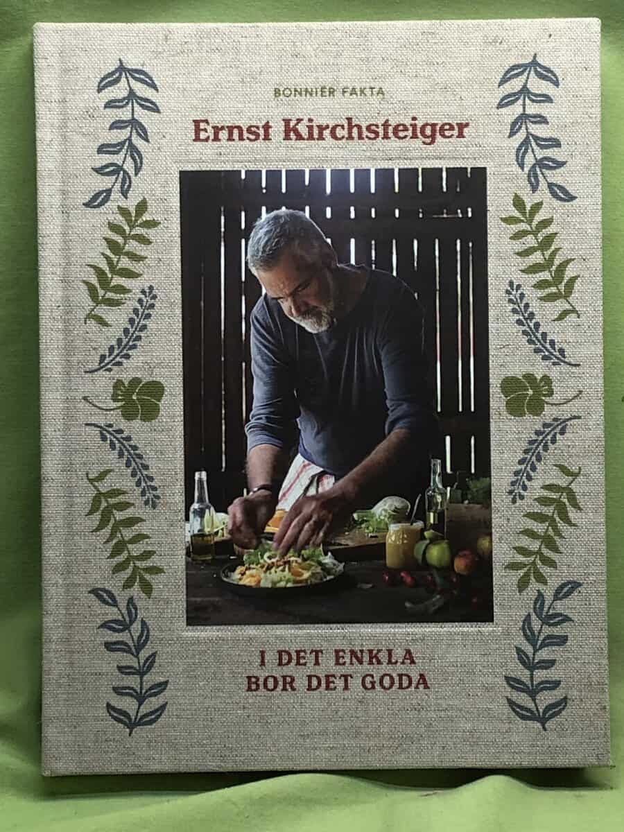 Ernst Kirchsteiger : I det enkla bor det goda