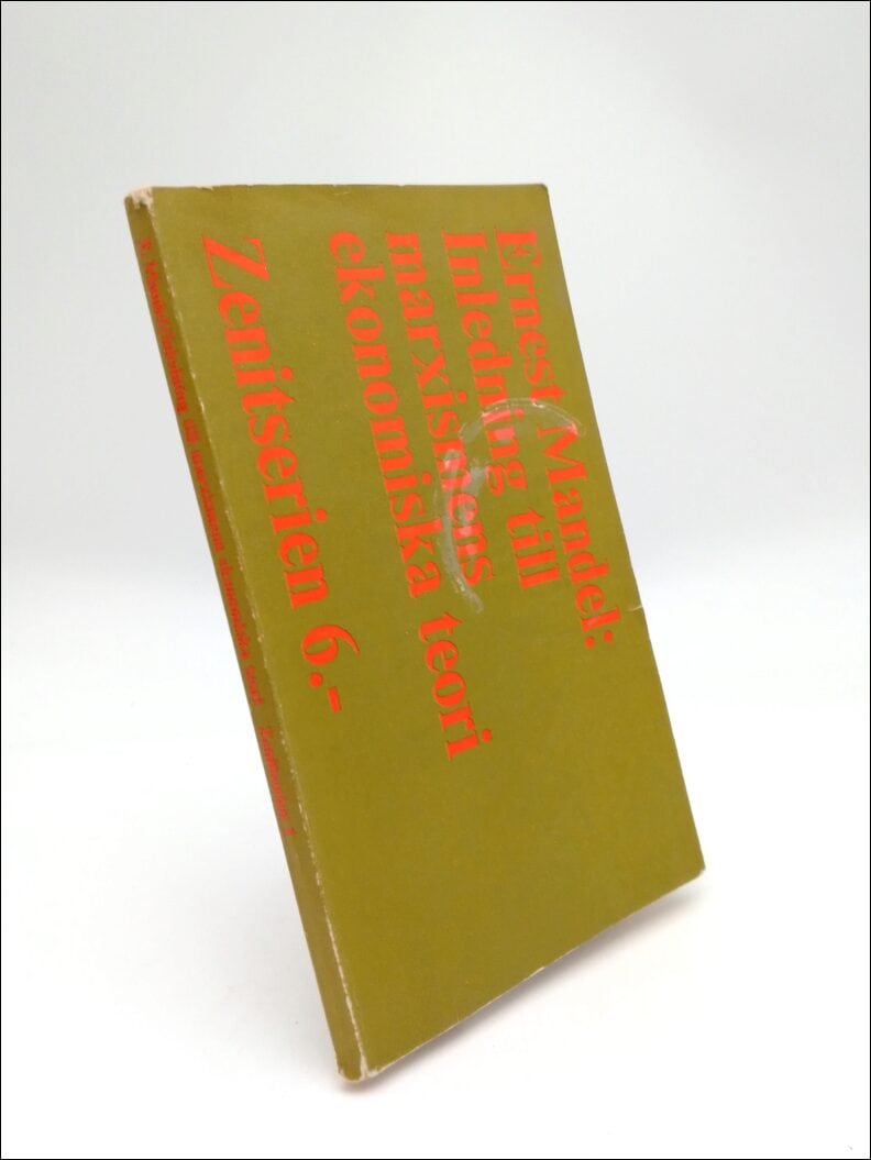 Ernst Mandel : Inledning till marxismens ekonomiska teori