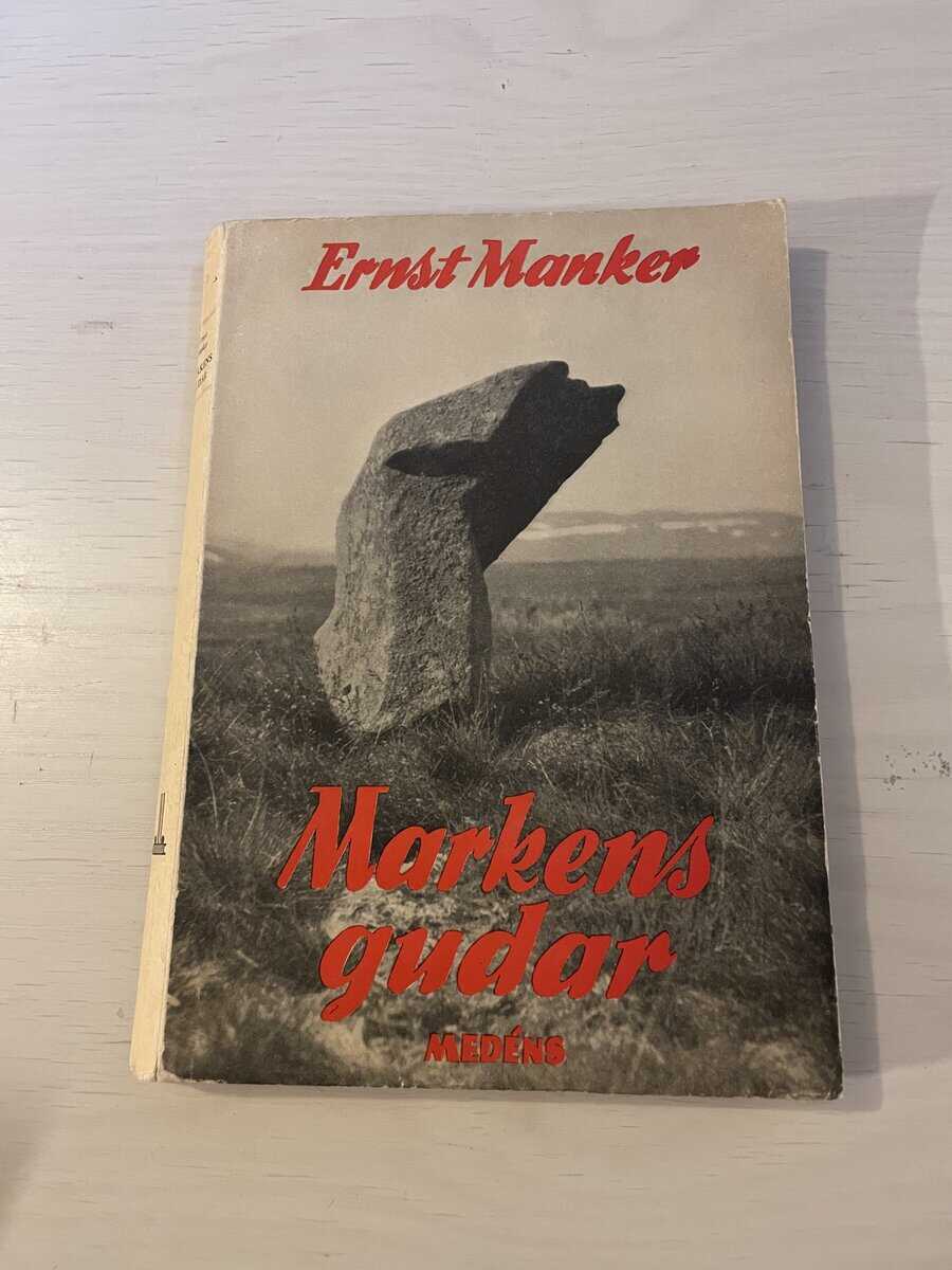 Ernst Manker : Markens gudar