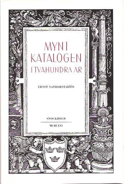 Ernst. Nathorst-Böös : Myntkatalogen i tvåhundra år