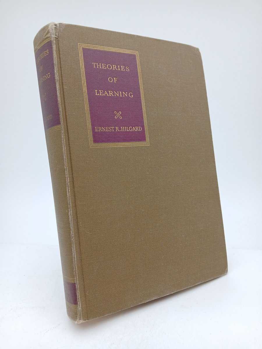 Ernst R. Hilgard : Theories of Learning