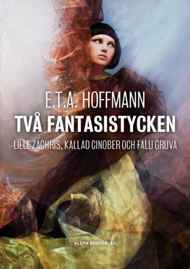 Ernst Theodor Amadeus Hoffmann : Två fantasistycken