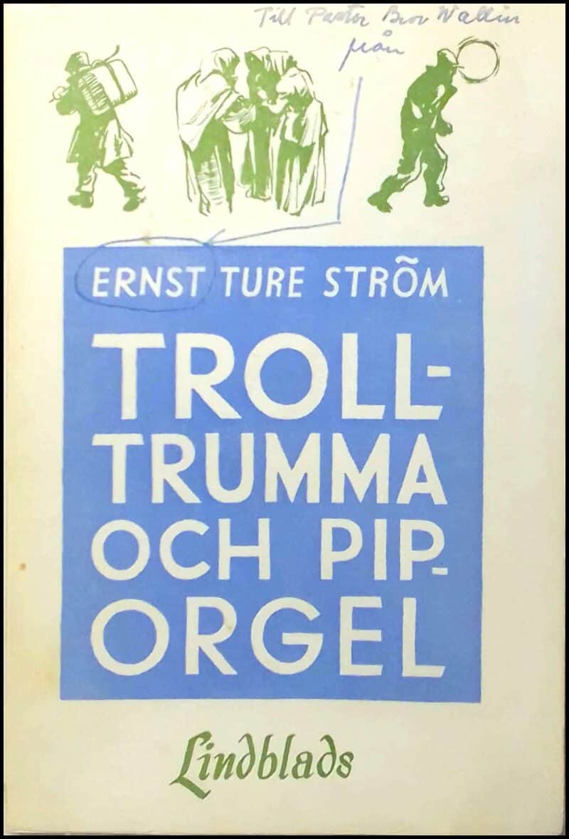 Ernst Ture Ström : Trolltrumma och piporgel