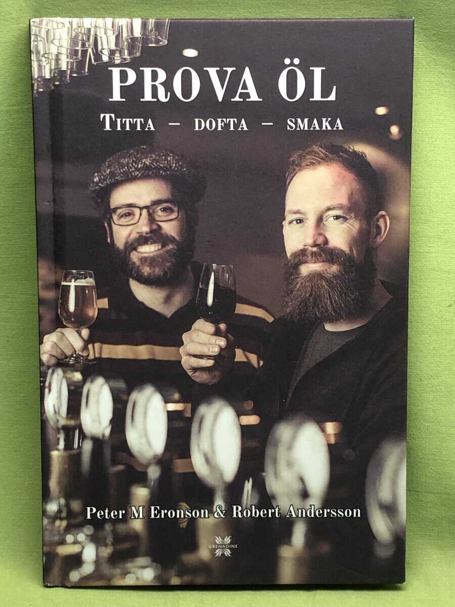 Eronson, Peter M., Andersson, Robert : Prova öl