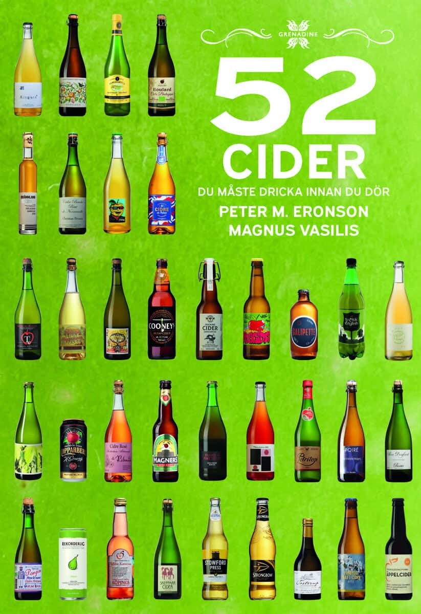 Eronson, Peter M ; Vasilis, Magnus : 52 Cider du måste dricka innan du dör