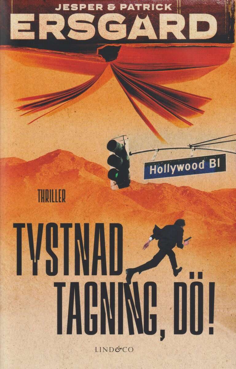 Ersgård, Jesper ; Ersgård, Patrick : Tystnad, tagning, dö!