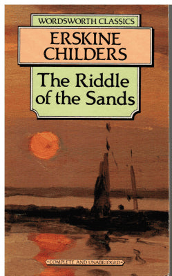 Erskine Childers : The Riddle of the sands