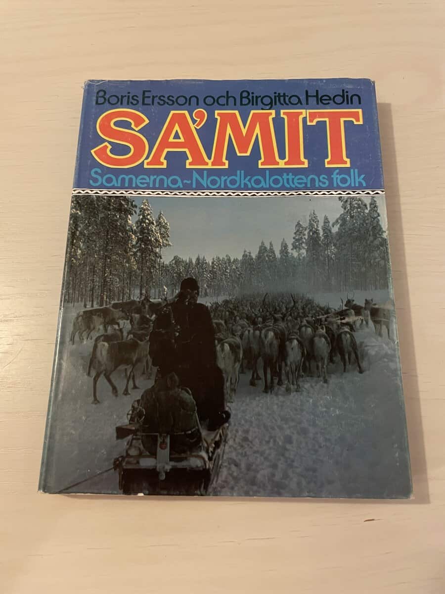 Ersson, Boris; Hedin, Birgitta : Samit - Samerna Nordkalottens folk