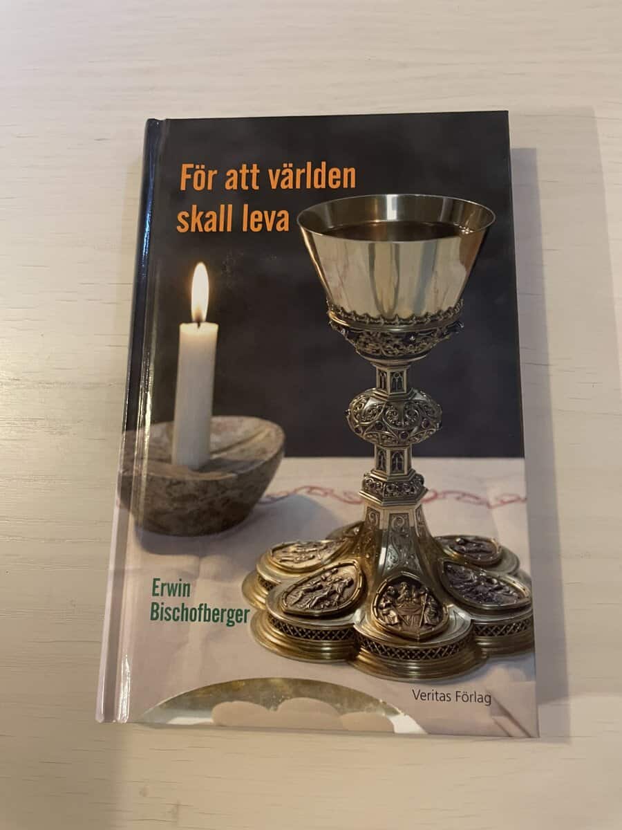 Erwin Bischofberger : För att världen skall leva