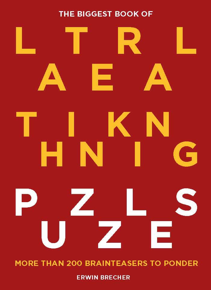 Erwin Brecher : The Biggest Book of Lateral Thinking Puzzles