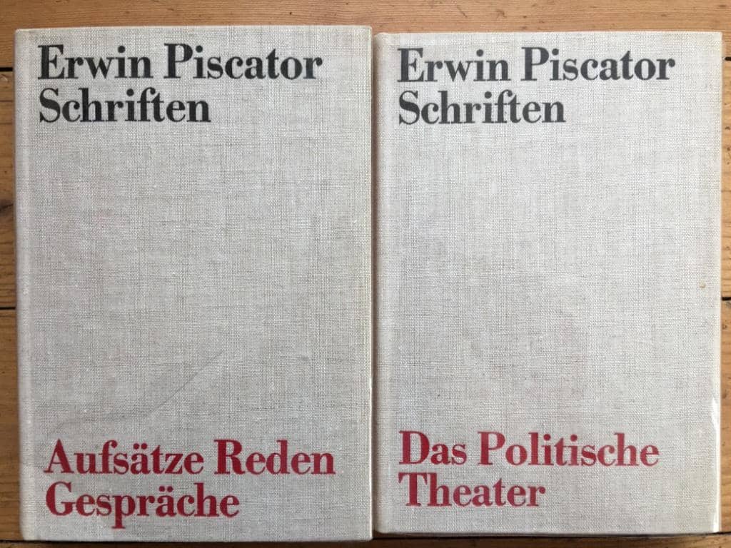 Erwin Piscator : Schriften - Das Politische Theater / Aufsätze, Reden, Gespräche
