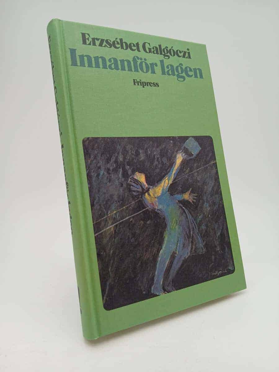 Erzsébet Galgòczi : Innanför lagen